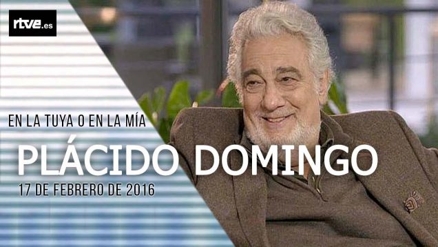 <span>FULL </span>Placido Domingo – En la tuya o en la mía TV-Show Spain 2016