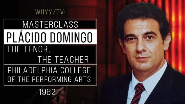 <span>FULL </span>Placido Domingo Masterclass Philadelphia 1982