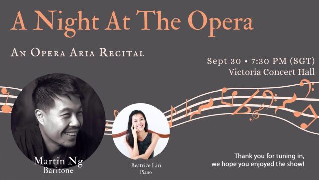 <span>FULL </span>A Night at the Opera: Recital Martin Ng Singapore 2020