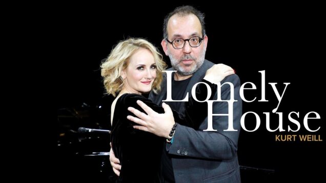 Lonely House Songs by Kurt Weill Berlin 2020 Katharine Mehrling Barrie Kosky