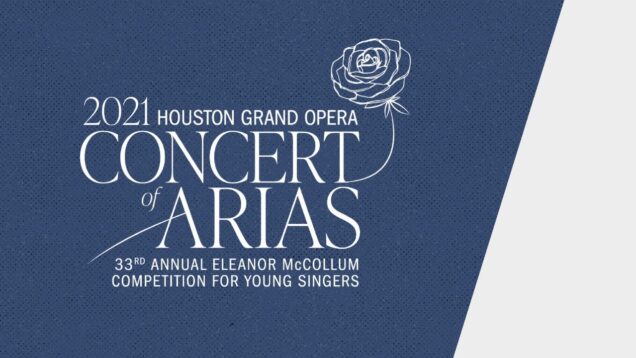 <span>FULL </span>33rd Annual Concert of Arias Houston 2021