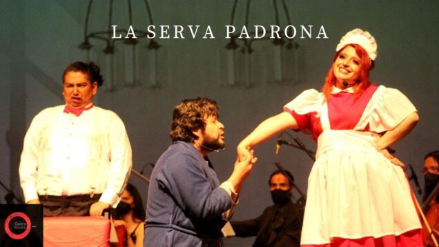 <span>FULL </span>La serva padrona Guanajuato 2021 Ópera Studio Bajío