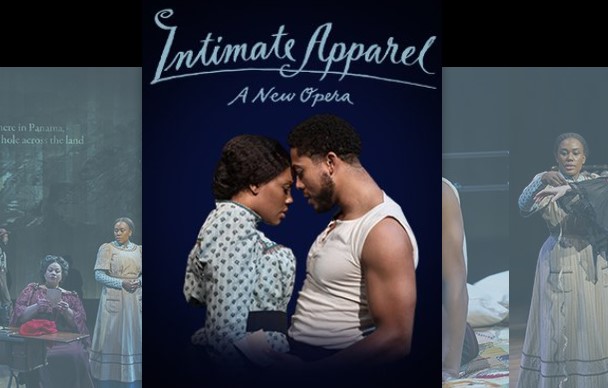 INTIMATE APPAREL (Gordon) New York 2022 - Opera on Video