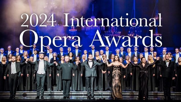 <span>FULL </span>INTERNATIONAL OPERA AWARDS 2024 Munich